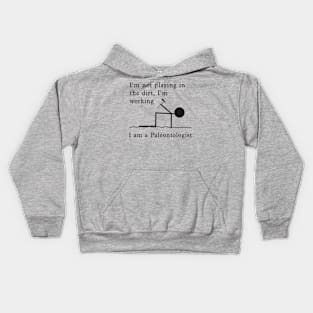 Not Playing, Working - Paleontologist Kids Hoodie